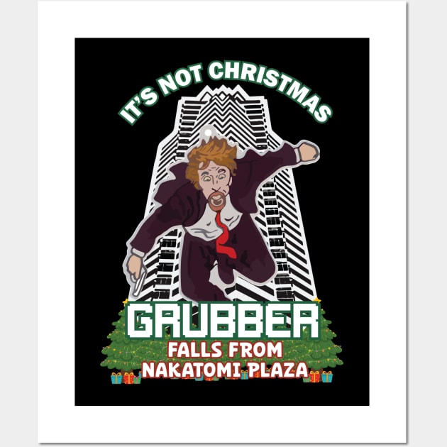 It's Not Xmas Until Hans Gruber Falls From Nakatomi Plaza Wall Art by aidreamscapes